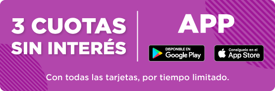3 cuotas sin interés con todas las tarjetas - exclusivo en la APP